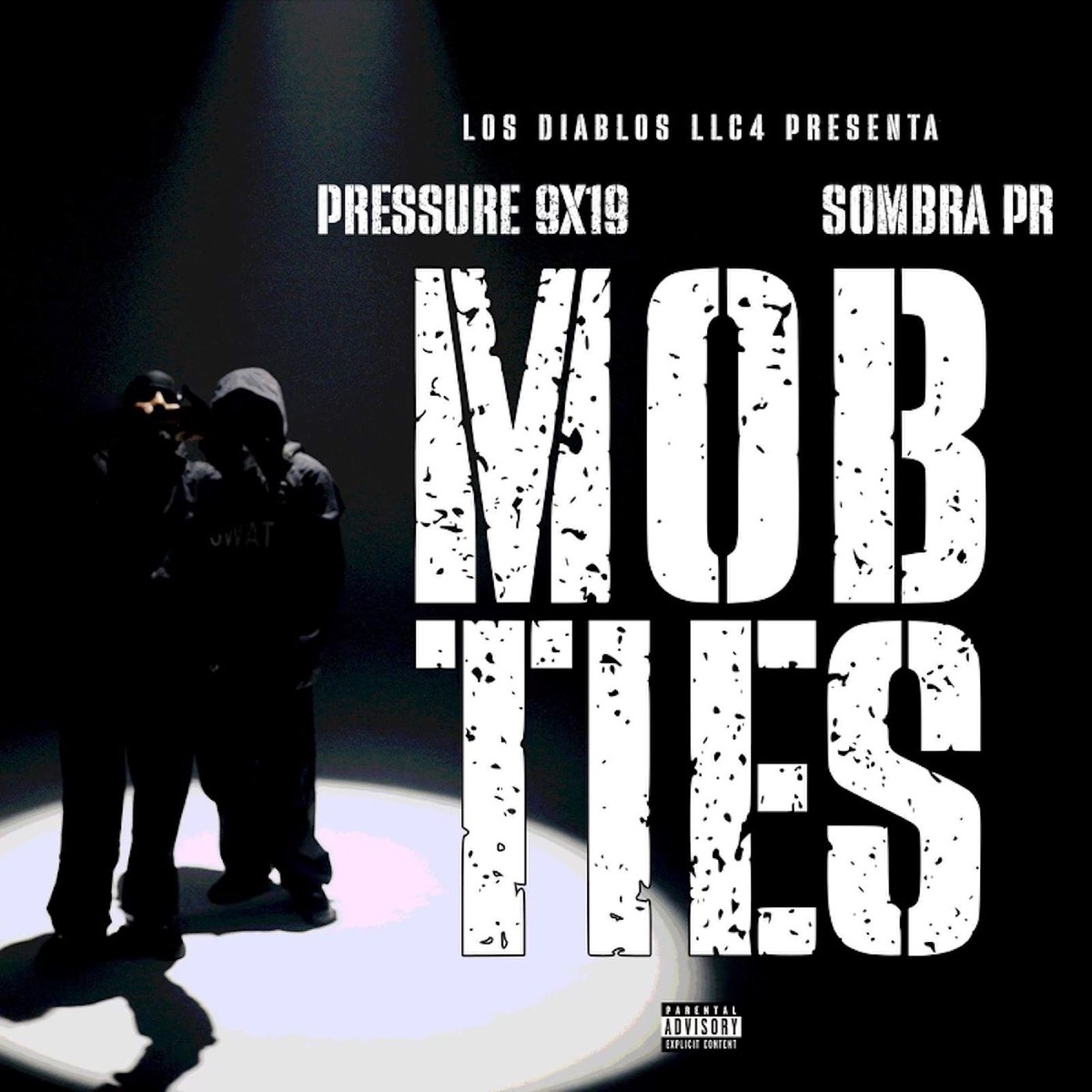 MOB TIES - Single by Pressure 9X19 & Sombra PR album cover