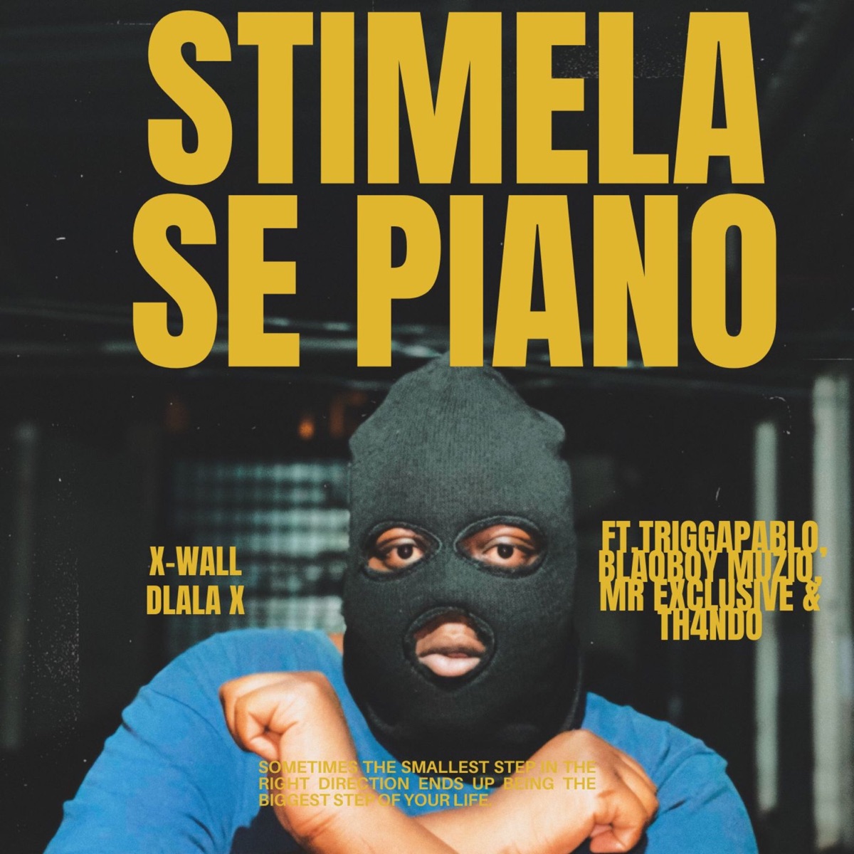 Stimela Se Piano (feat. Trigga Pablo, Blaqboy muziq, Mr. Exclusive & TH4NDO) - Single by Dlala X & X-wall album cover