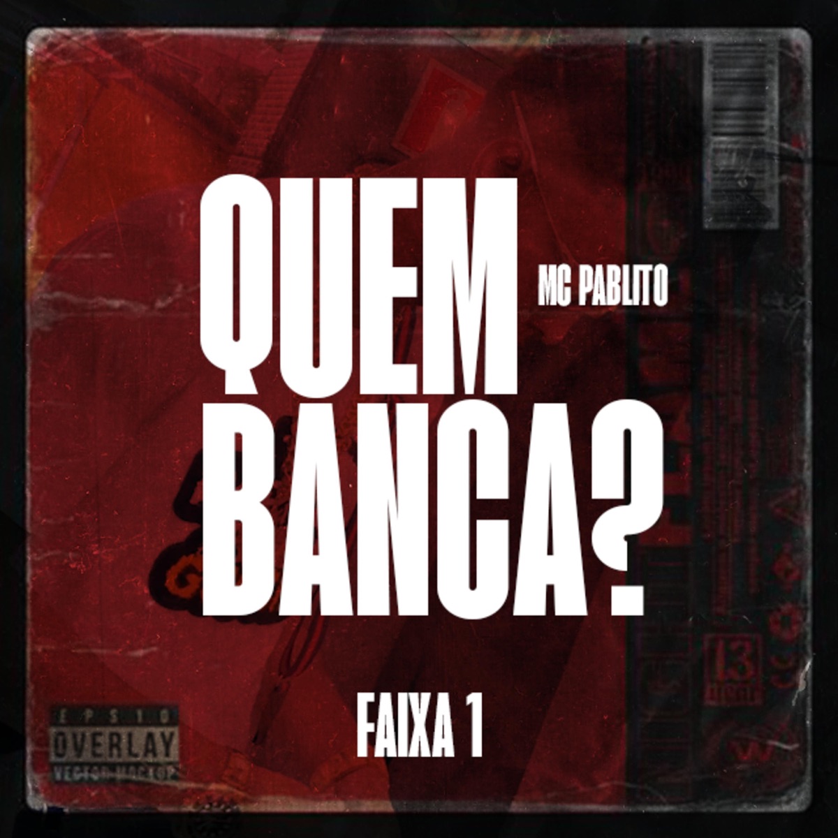 Quem Banca ? - Single by Mc Pablito album cover
