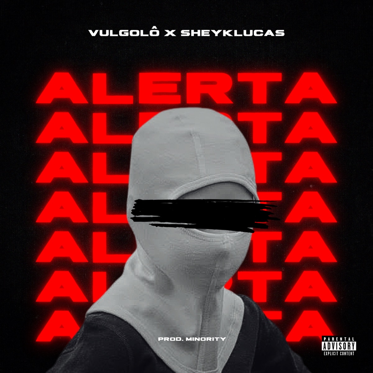 Alerta - Single by VulgoLô, SheykLucas & Minority album cover