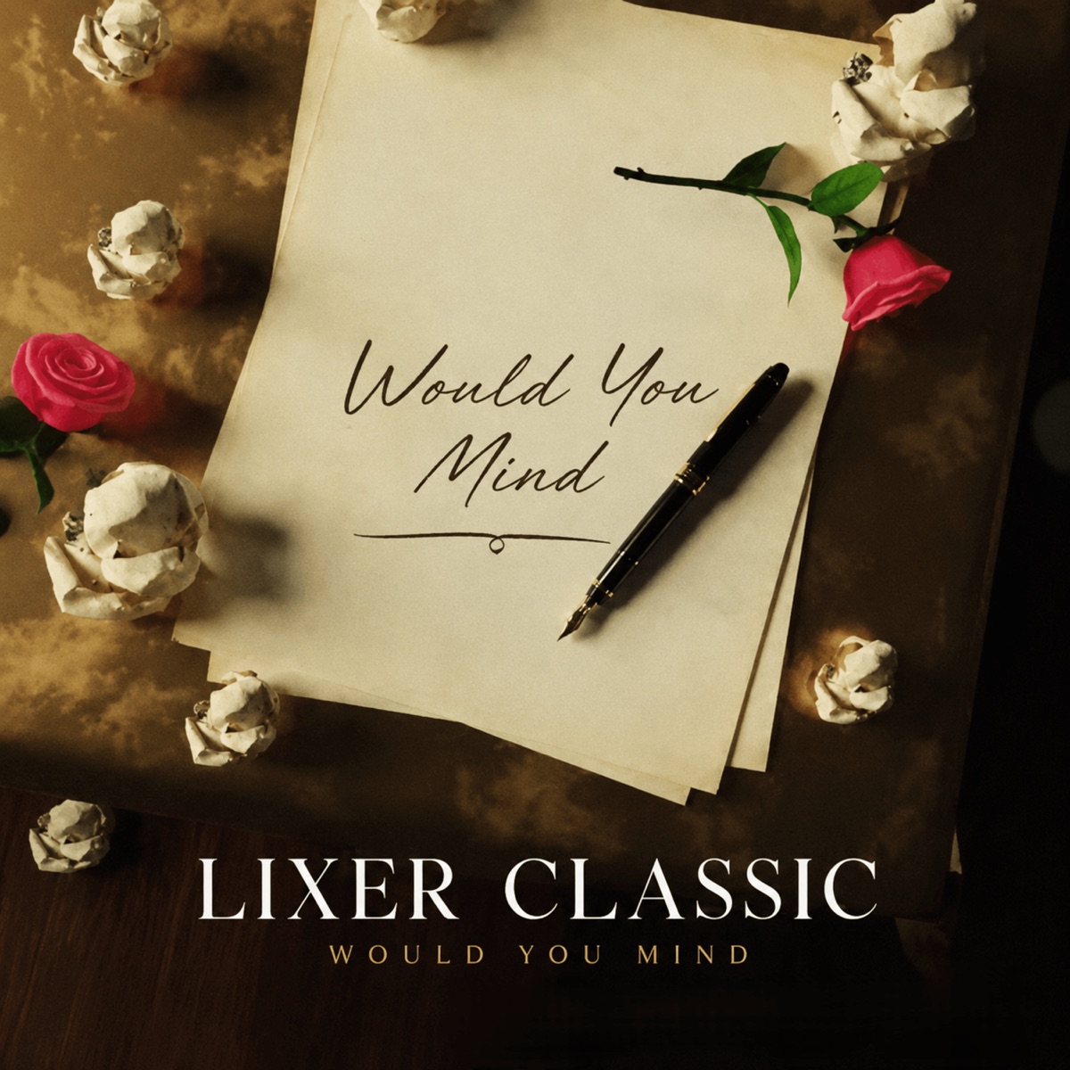 Would You Mind - Single by Lixer Classic album cover