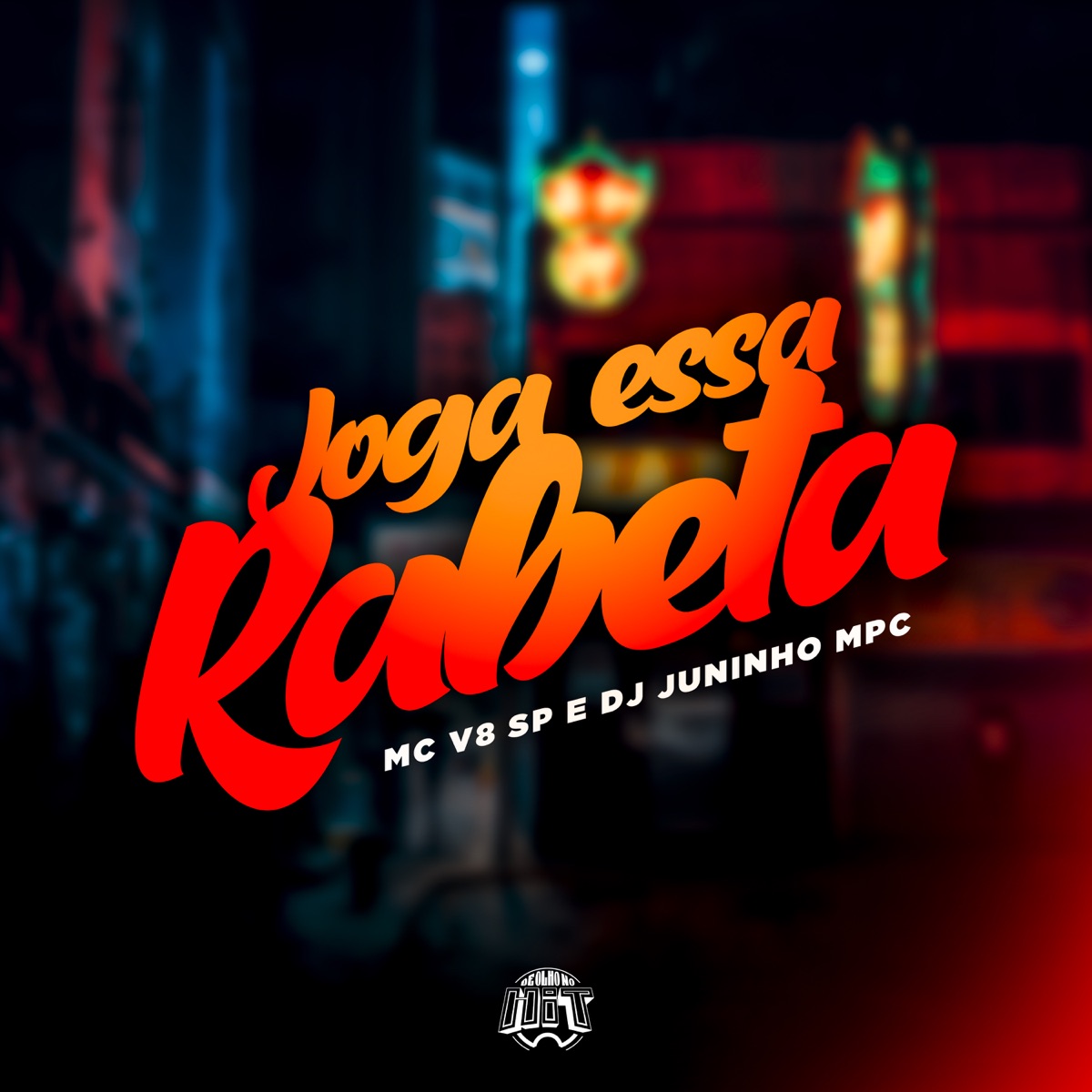 Joga Essa Rabeta - Single by MC V8 SP, De Olho no Hit & Dj Juninho Mpc album cover