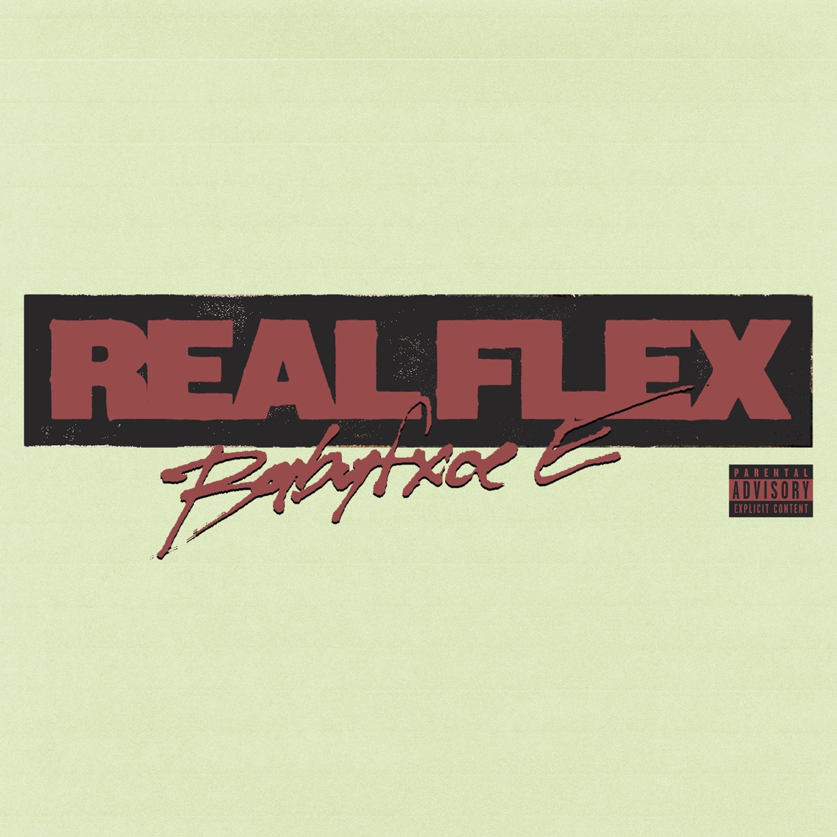 Real Flex - Single by Babyfxce E album cover artwork