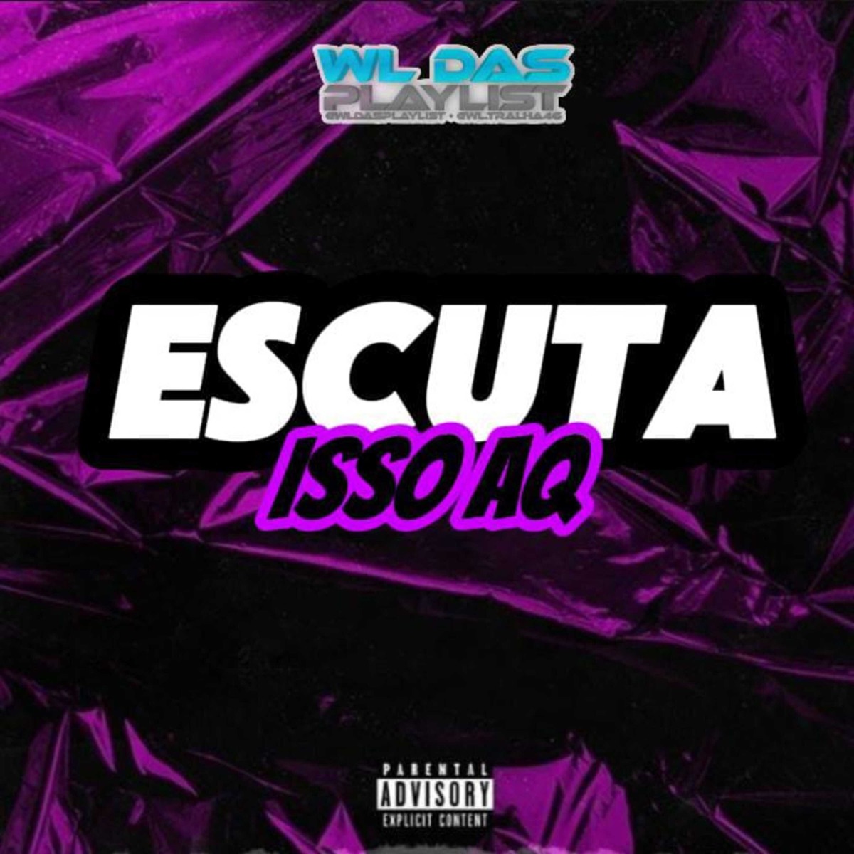 Escuta Isso Aqui - Single by Novaisx No Beat & WL DAS PLAYLIST album cover