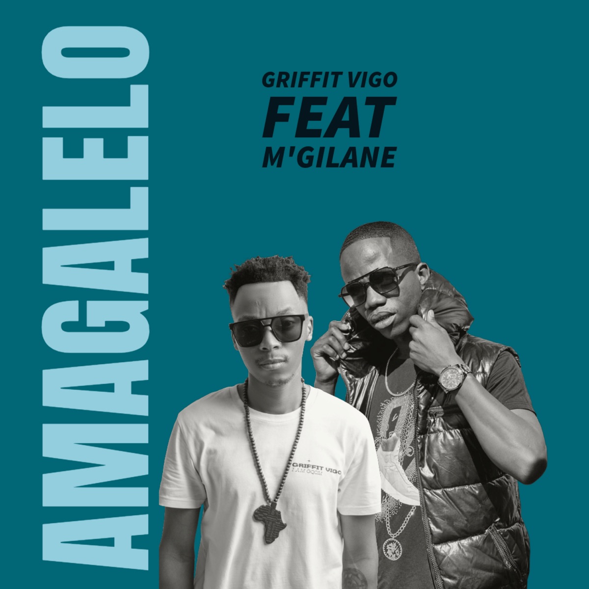 Amagalelo (feat. Mgilane) - Single by Griffit Vigo album cover