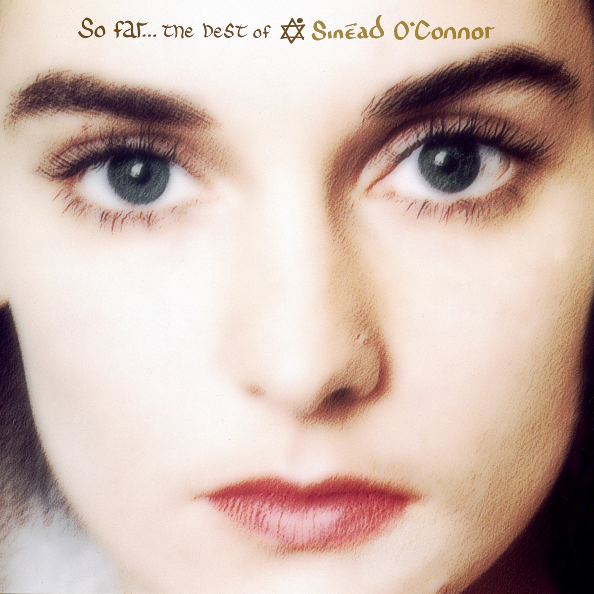 So Far… The Best of Sinéad O'Connor by Sinéad O'Connor album cover