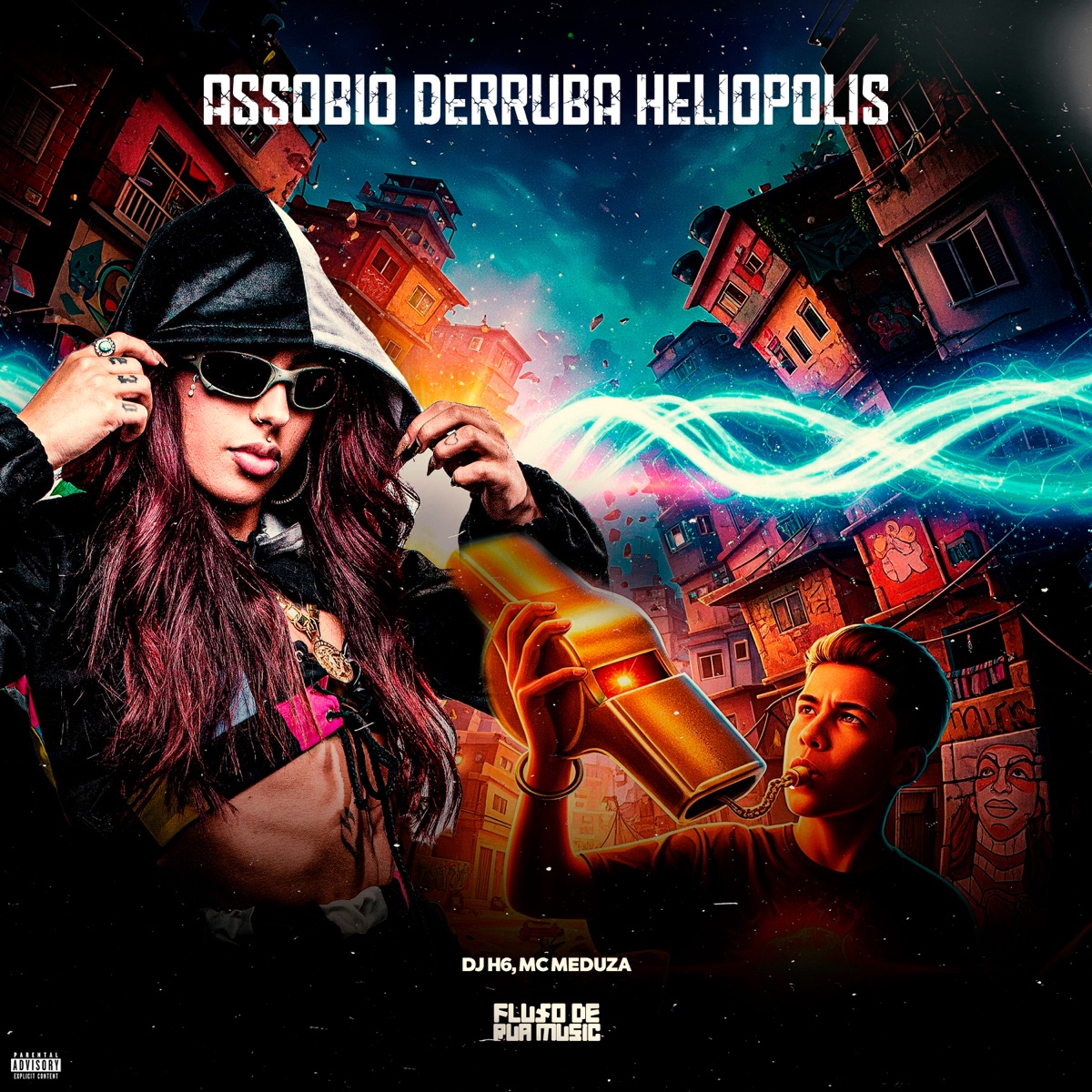 Assobio Derruba Heliópolis - Single by DJ H6 & MC MEDUZA album cover