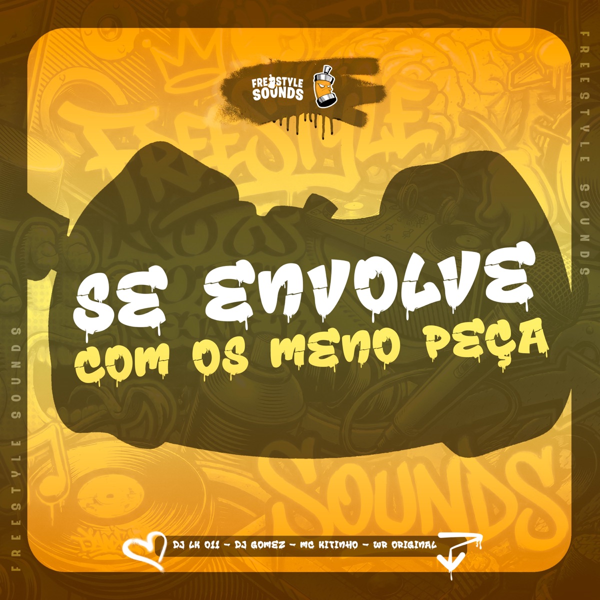 Se Envolve Com Os Meno Peça - Single by DJ LK 011, DJ Gomez, Mc Kitinho & WR ORIGINAL album cover