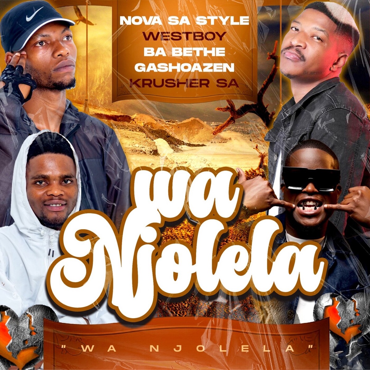 Wa Njolela - Single by Nova sa style, Ba Bethe Gashoazen, WestBoy & Krusher SA album cover