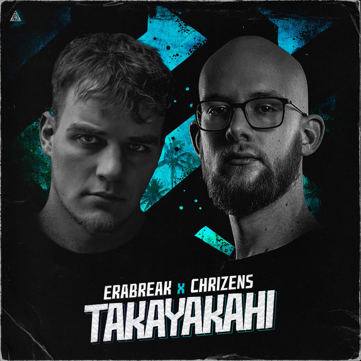 Takayakahi - Single by ERABREAK & Chrizens album cover