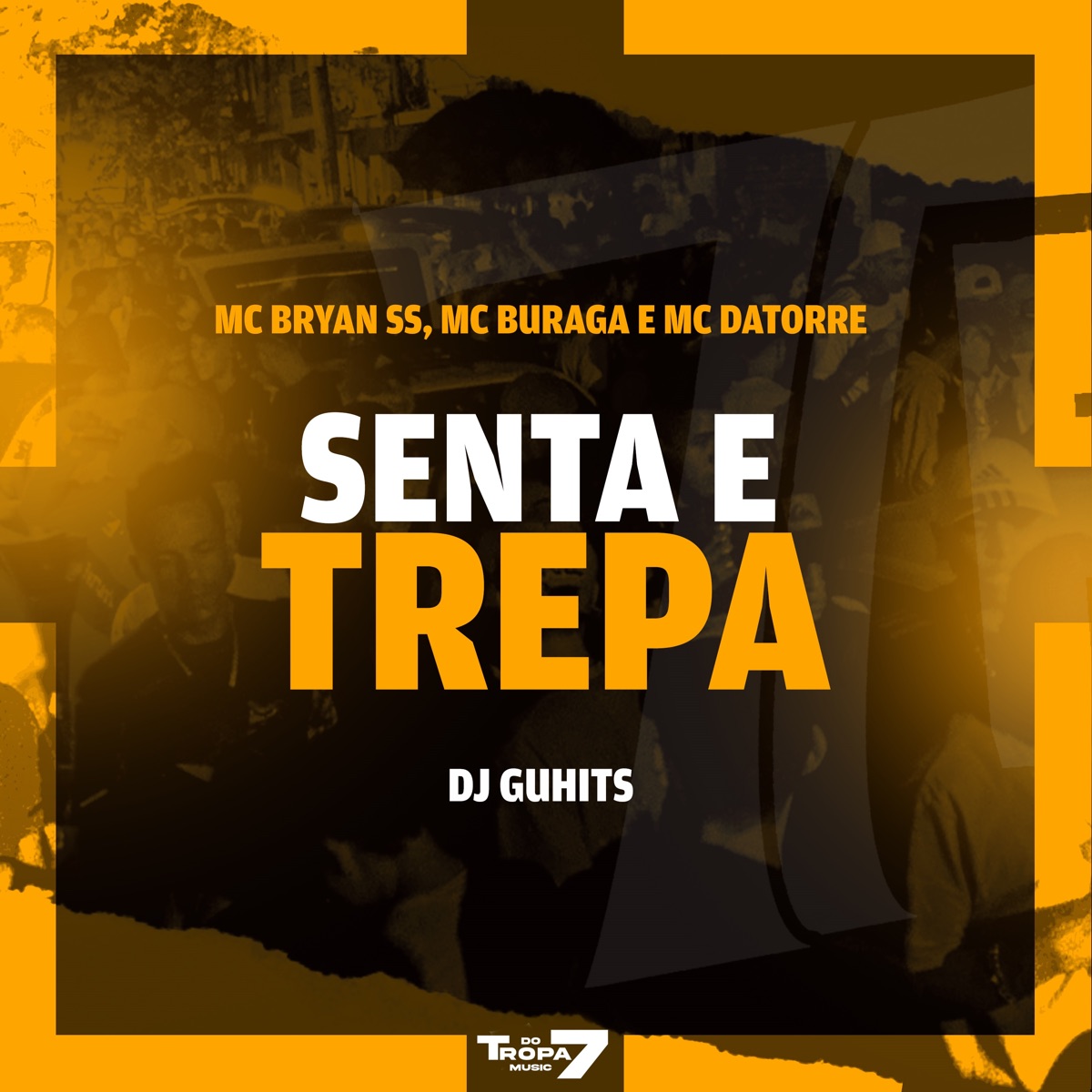 Senta e Trepa (feat. MC Bryan SS, MC Buraga & Mc Datorre) - Single by Dj GuHits album cover