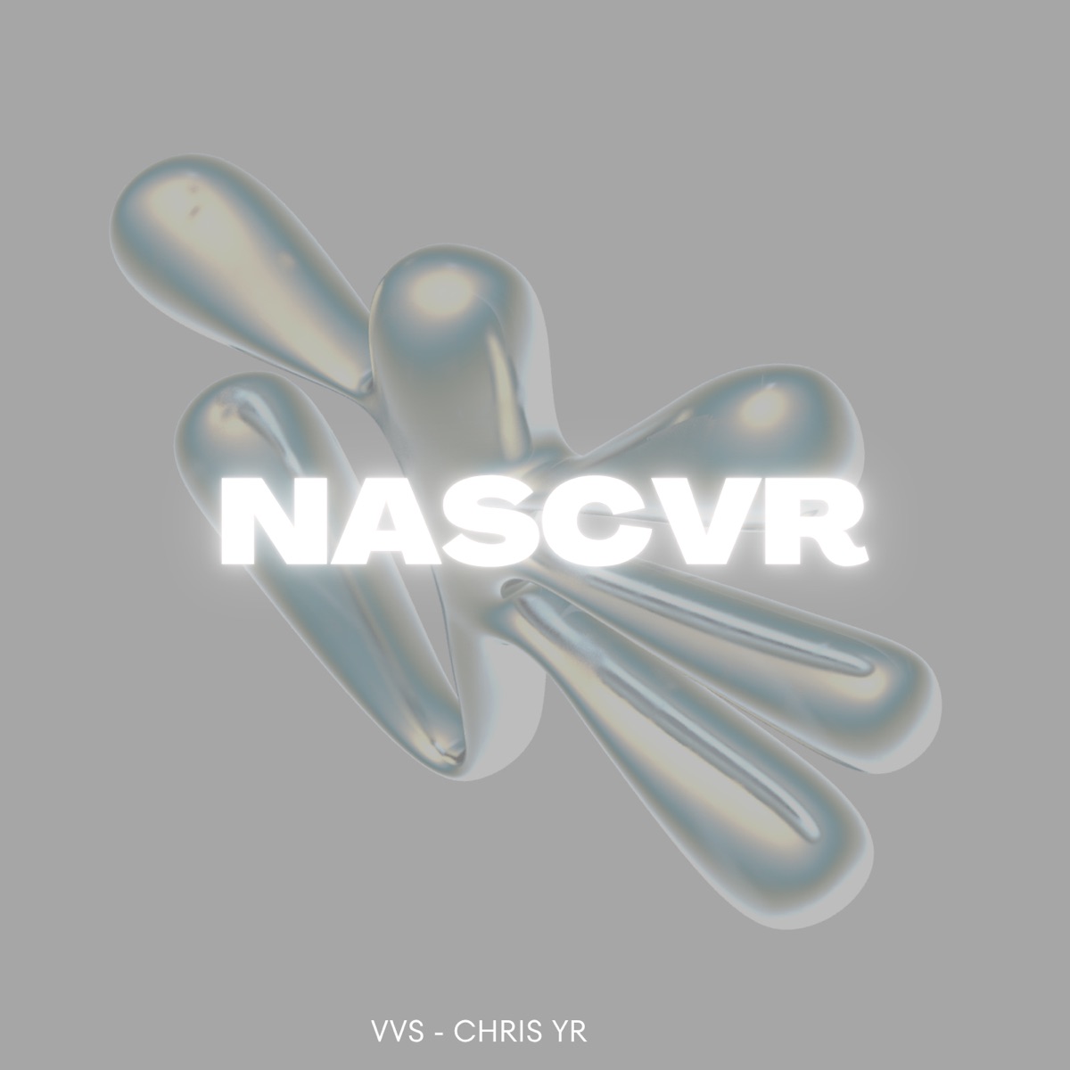 Nascvr - Single by Chris YR & vvs album cover
