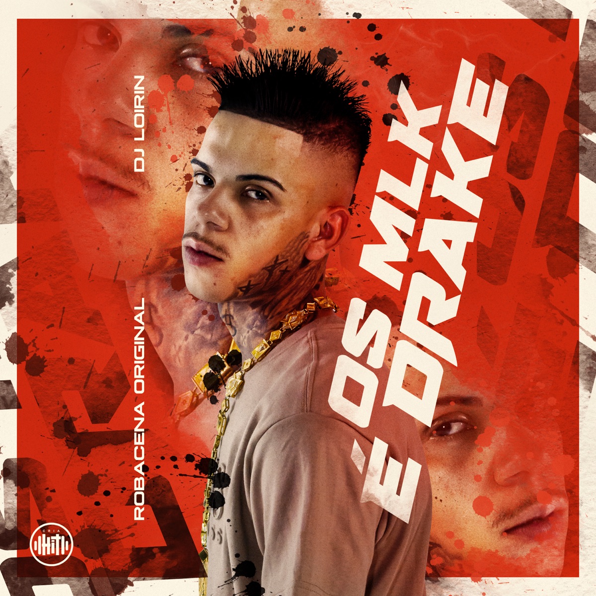 Os Mlk É Drake - Single by ROBACENA ORIGINAL & DJ Loirin album cover