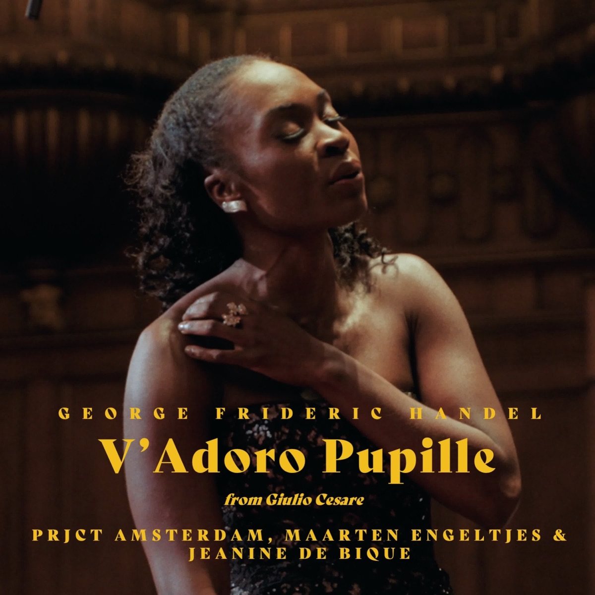 Giulio Cesare In Egitto, Hwv 17: Act II. V'adoro Pupille - Single by PRJCT Amsterdam, Jeanine De Bique & Maarten Engeltjes album cover