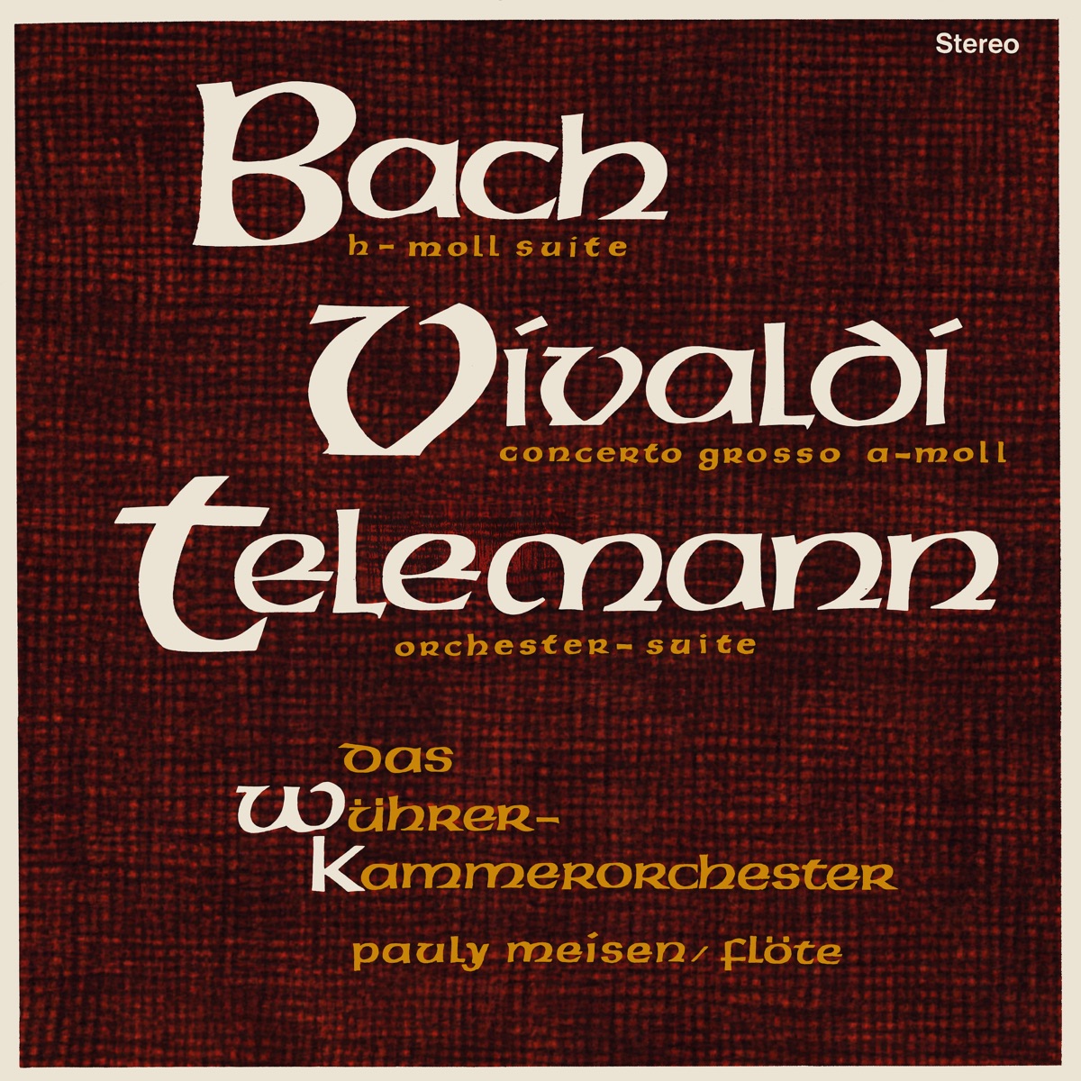 Bach - Vivaldi - Telemann (2025 Remaster from the Original Alshire Tapes) by Wührer Chamber Orchestra, Friedrich Wührer & Paul Meisen album cover