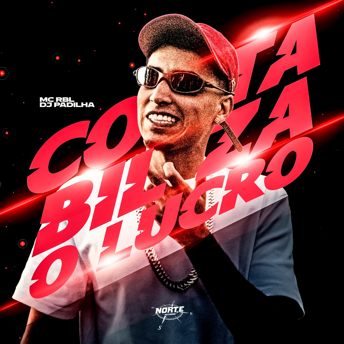 Contabiliza o Lucro - Single by MC RBL & DJ PADILHA album cover