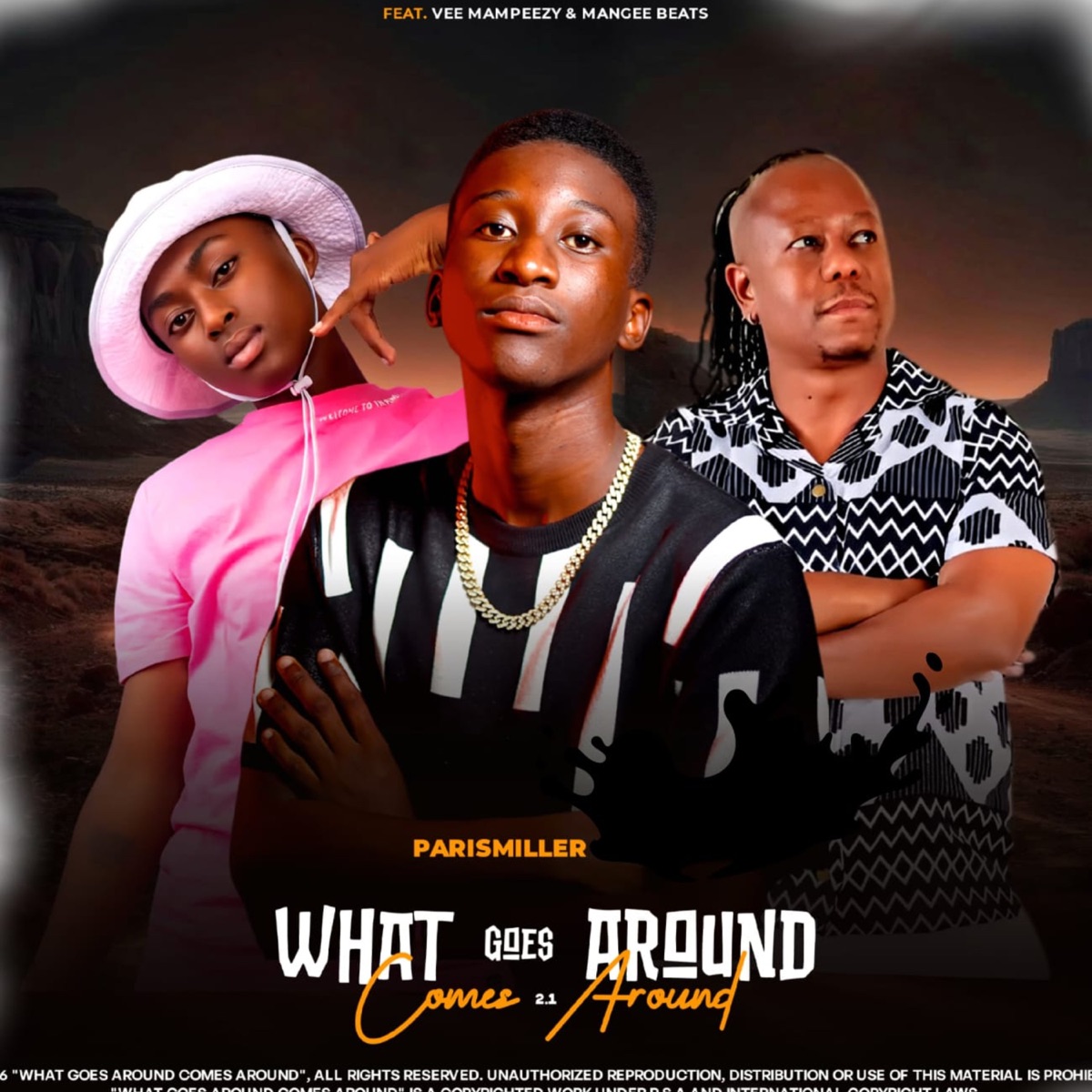 What Goes Around Comes Around (feat. ManGee Beats & Vee Mampeezy) [2.1] - Single by ParisMiller album cover