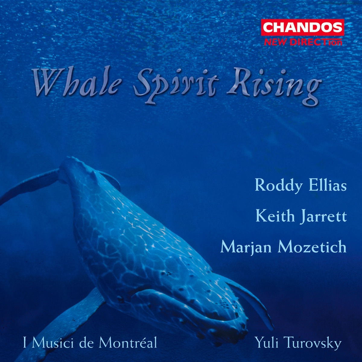 Whale Spirit Rising by Yuli Turovsky, I Musici de Montréal, Eleonora Turovsky & David Mott album cover