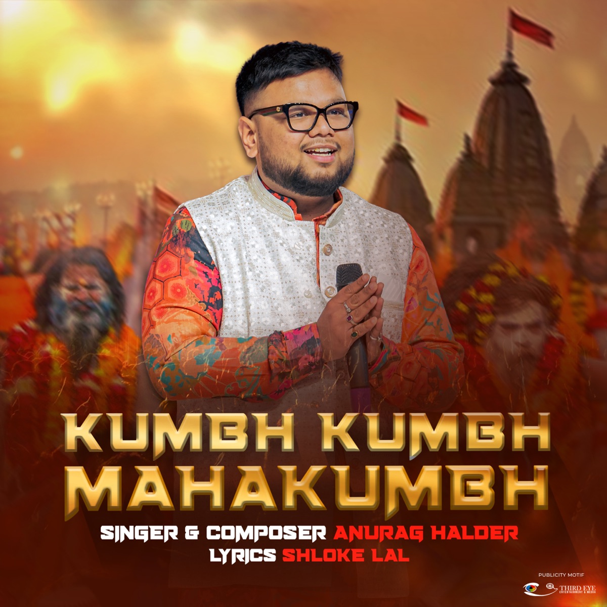 Kumbh Kumbh Mahakumbh - Single by Anurag Halder album cover