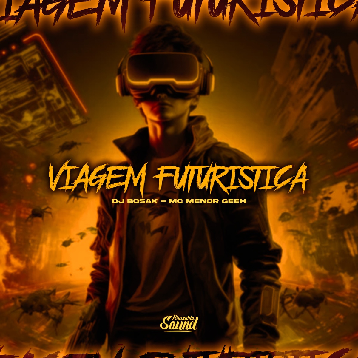 Viagem Futurística - Single by DJ Bosak & Mc Menor Geeh album cover
