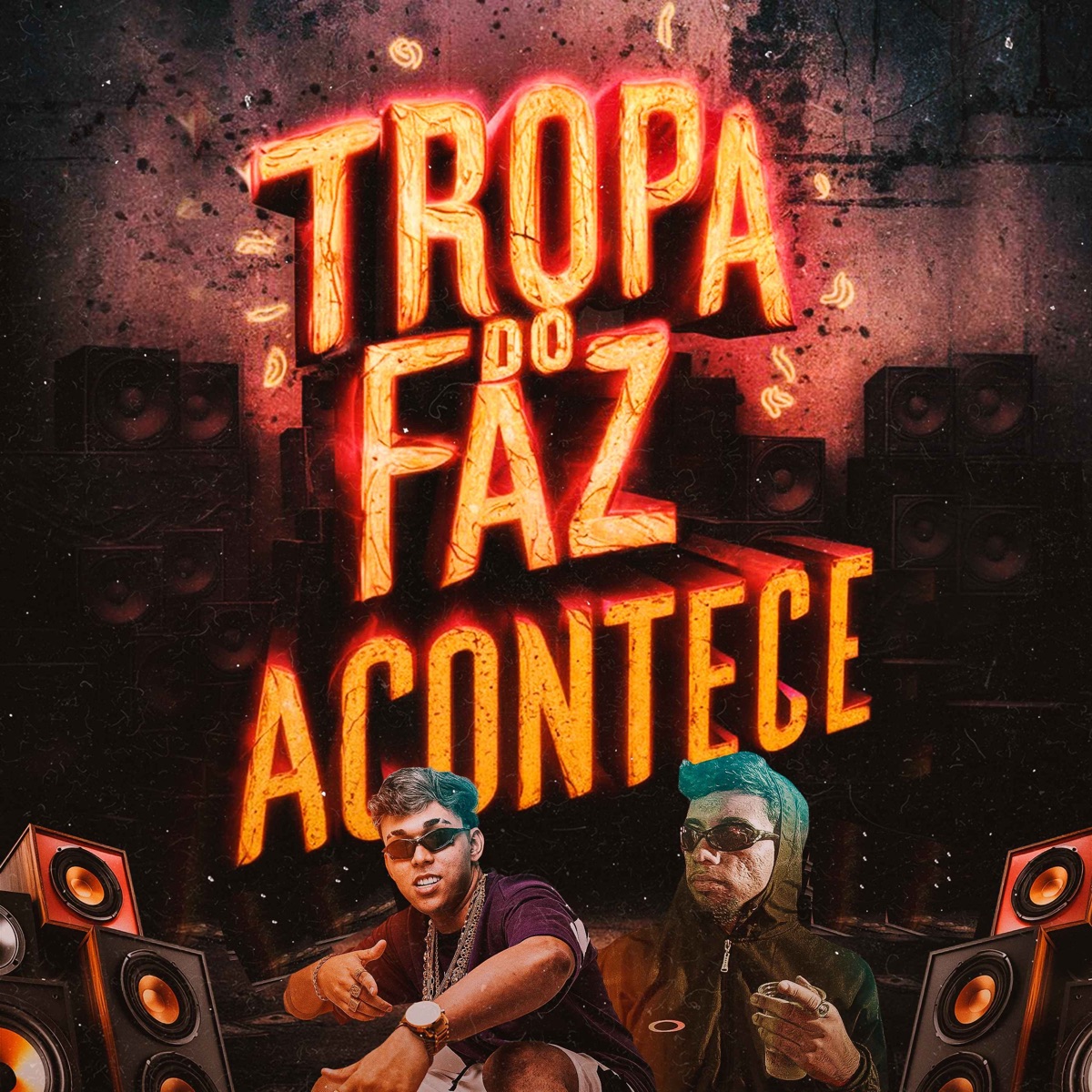 Tropa do Faz Acontece - Single by HB Oficial, Luki DJ & Isso é Eletrofunk album cover