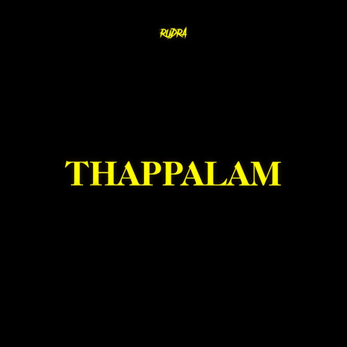 Thappalam - Single by Rudra album cover