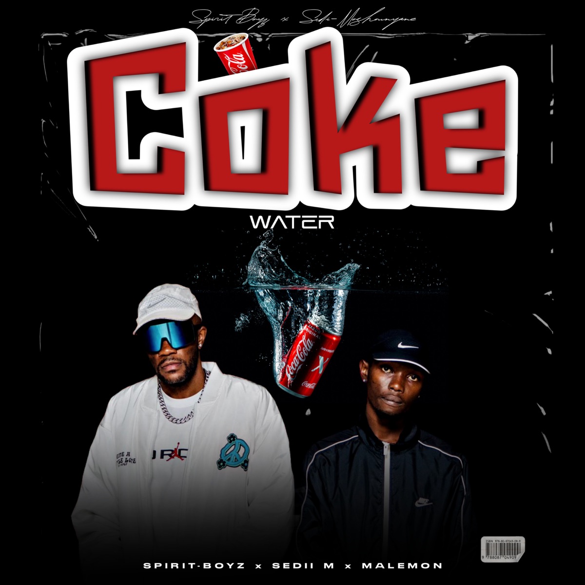 Coke Water - Single by Spirit-Boyz, Sedii_M & Malemon album cover