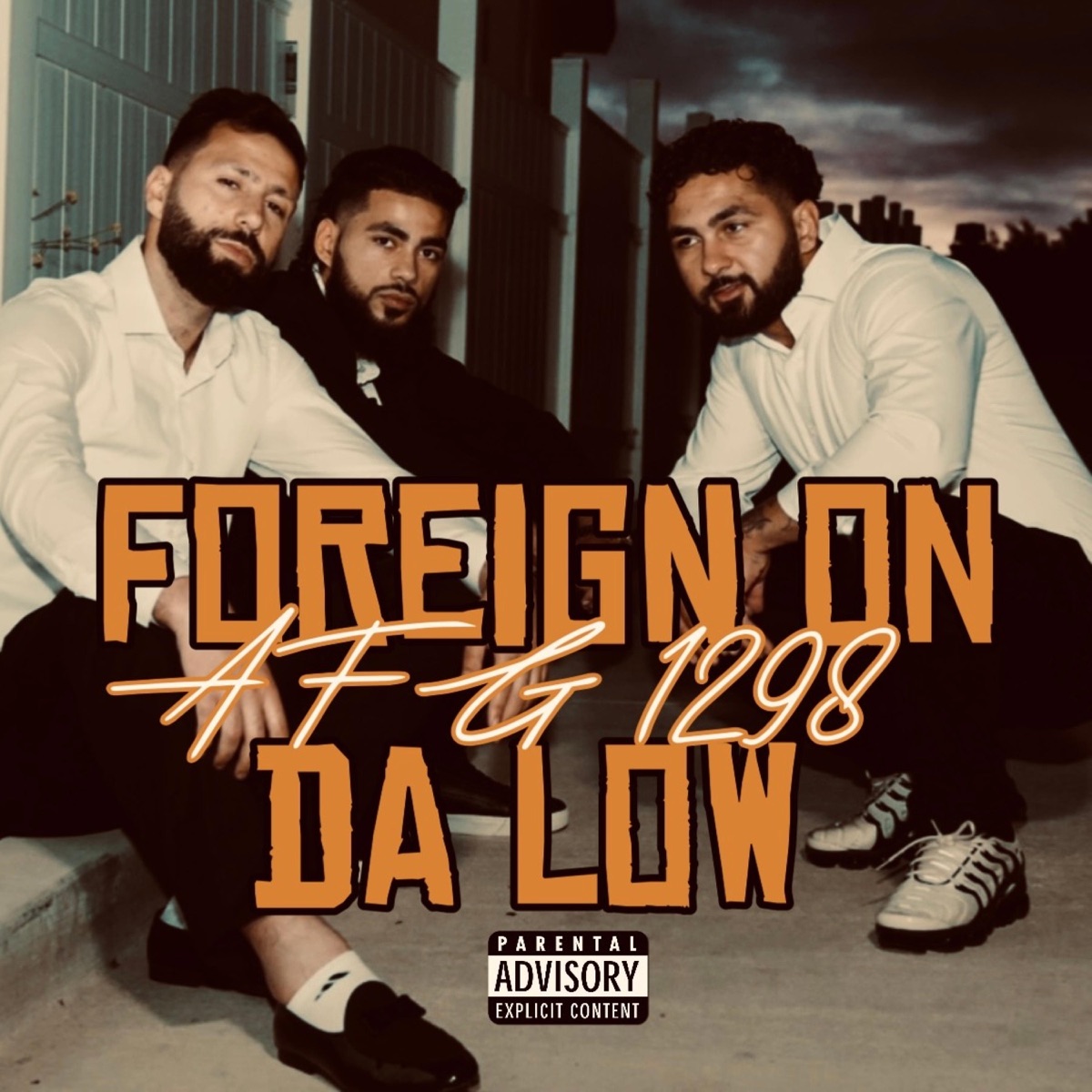 Foreign On Da Low - Single by AFG 1298 album cover
