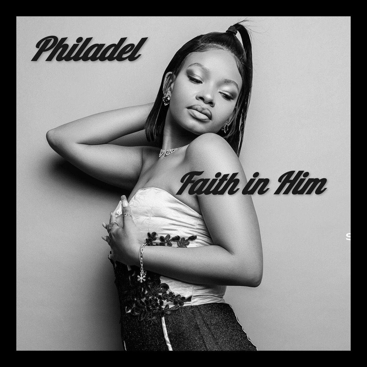 Faith in Him - Single by Philadel.5 album cover
