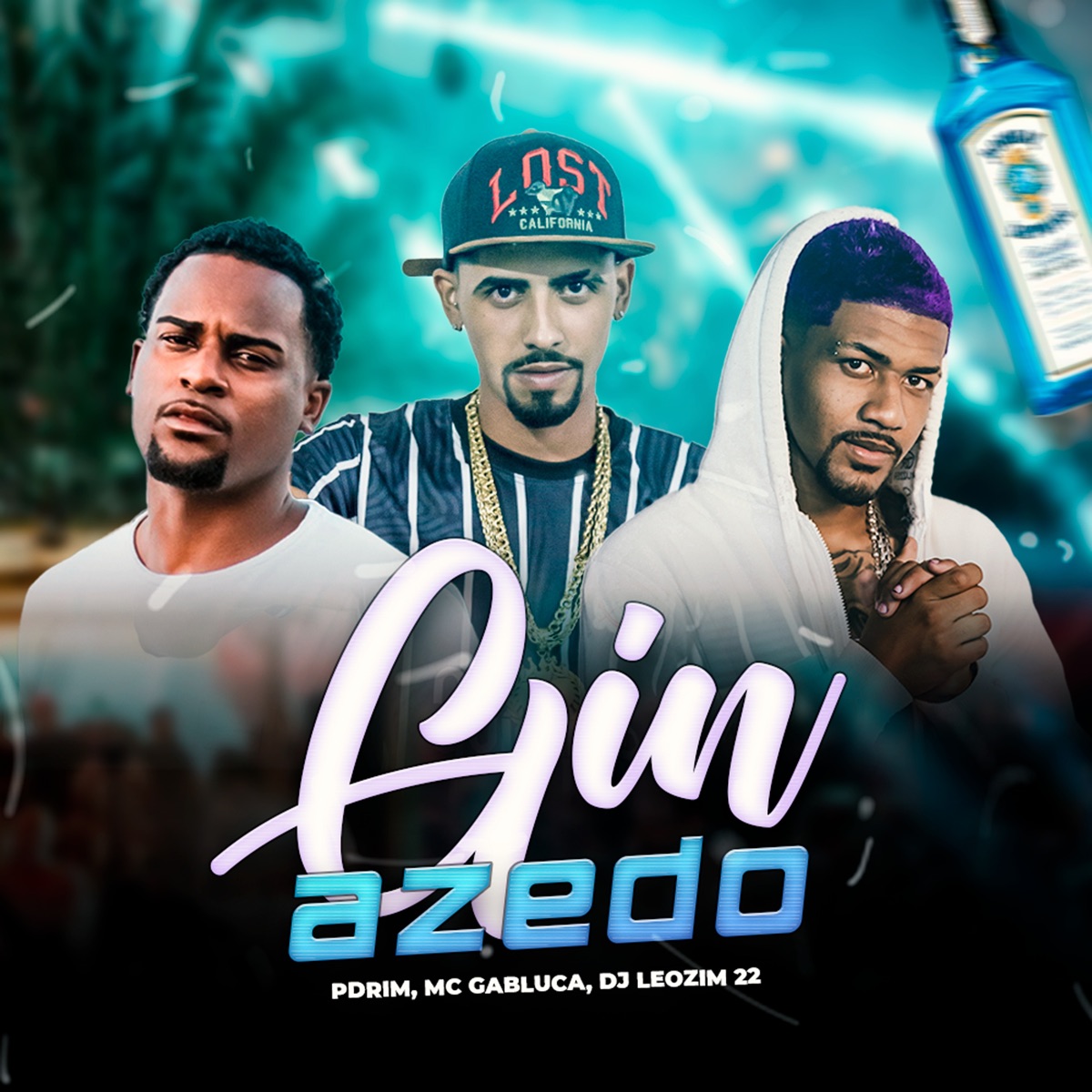 Gin Azedo - Single by Pdrim, MC Gabluca & Dj Leozim 22 album cover