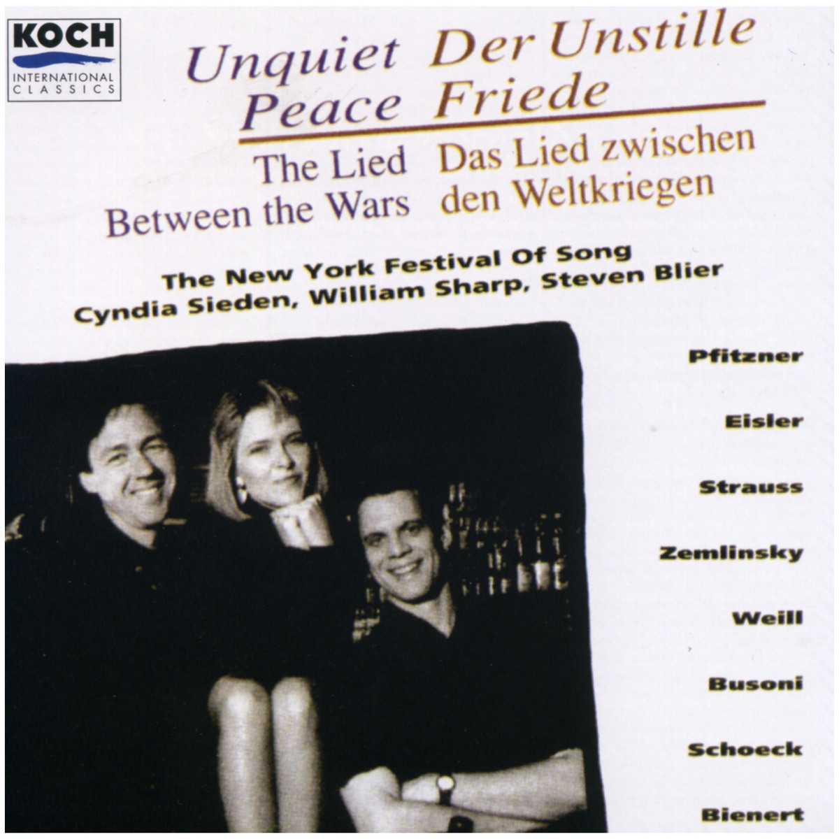 Unquiet Peace: The Lied Between the Wars by Cyndia Sieden, William Sharp & Steven Blier album cover