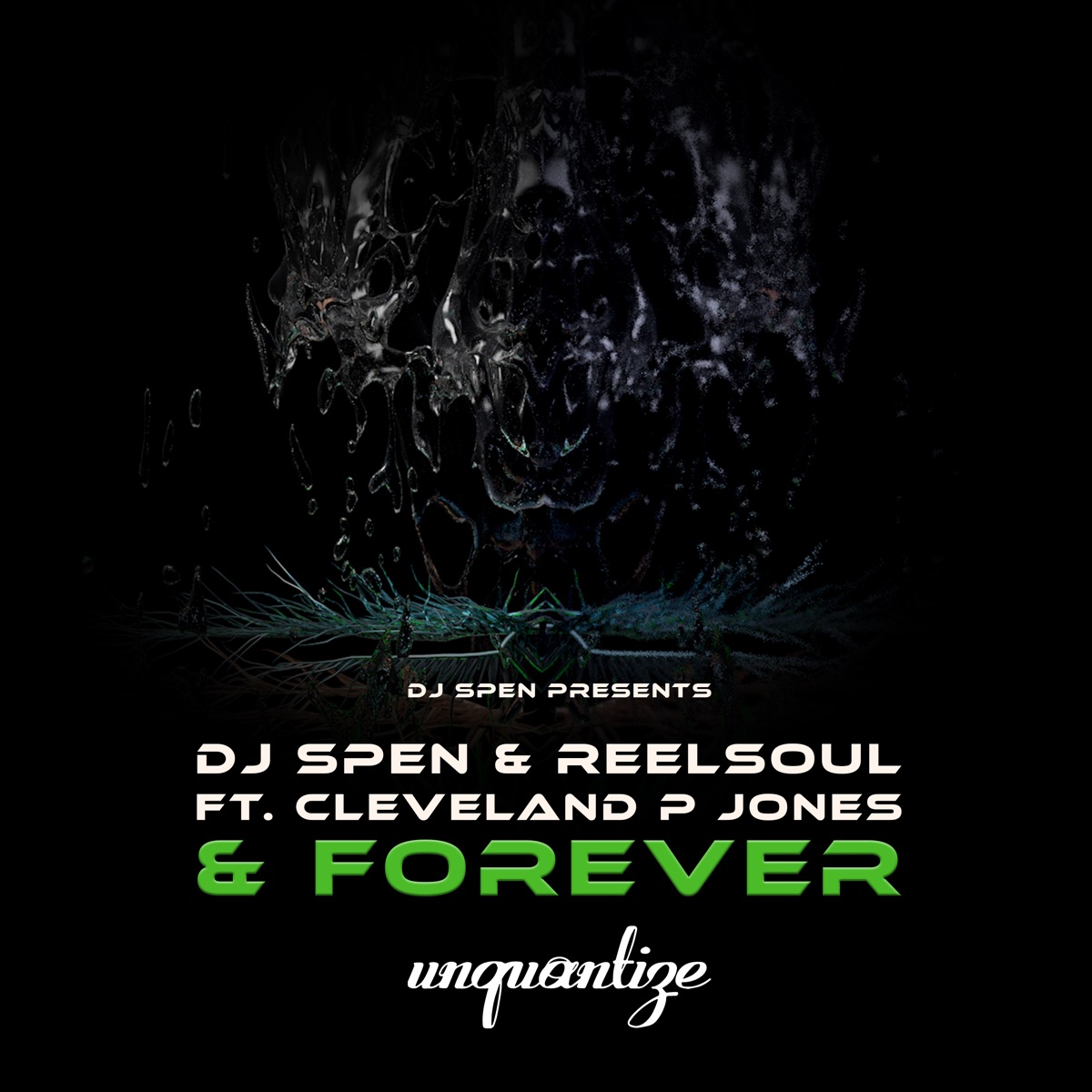 & Forever (feat. Cleveland P. Jones) - Single by DJ Spen & Reelsoul album cover