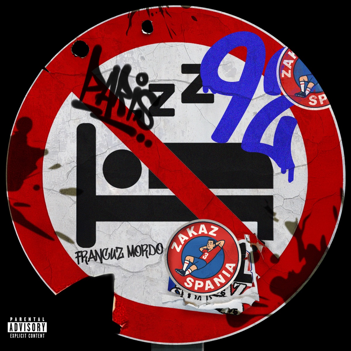ZAKAZ SPANIA #3 - Single by Francuz Mordo album cover