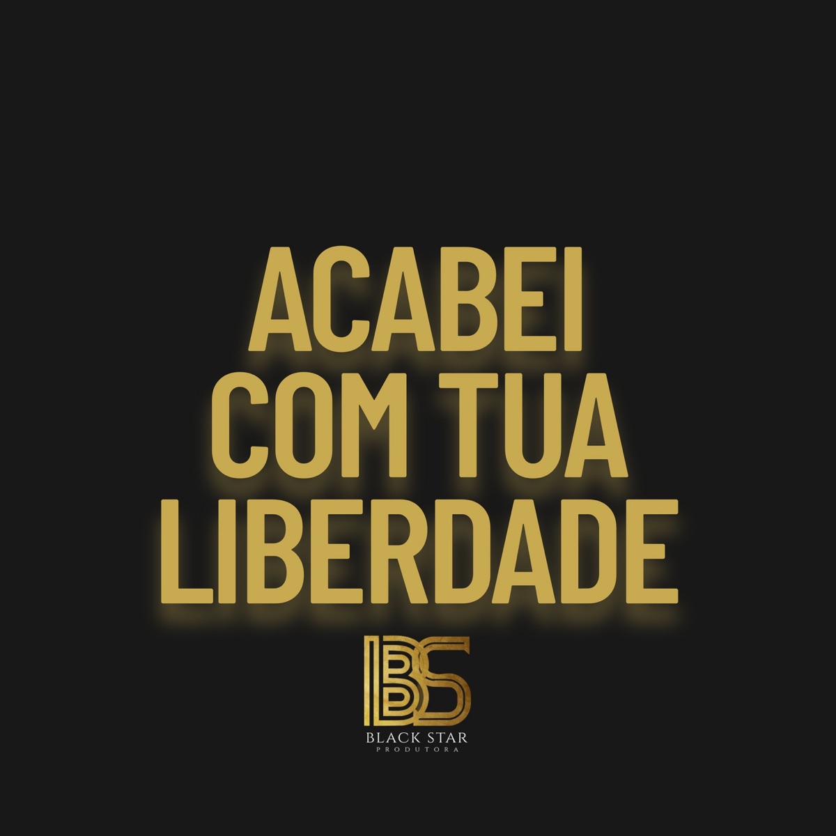 Acabei Com Tua Liberdade (Remix) - Single by DJ Sexy Love & MC Elpitbull album cover