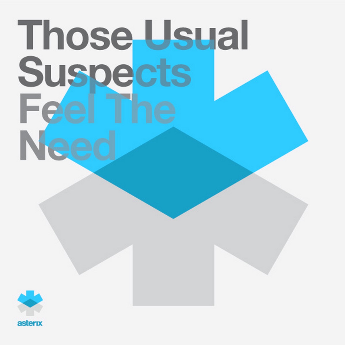 Feel the Need (feat. Chappell) by Those Usual Suspects album cover