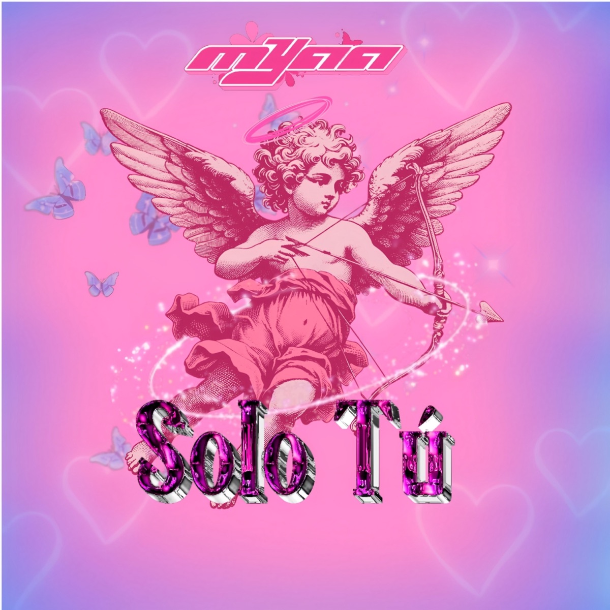 Solo Tú - Single by Myaa album cover