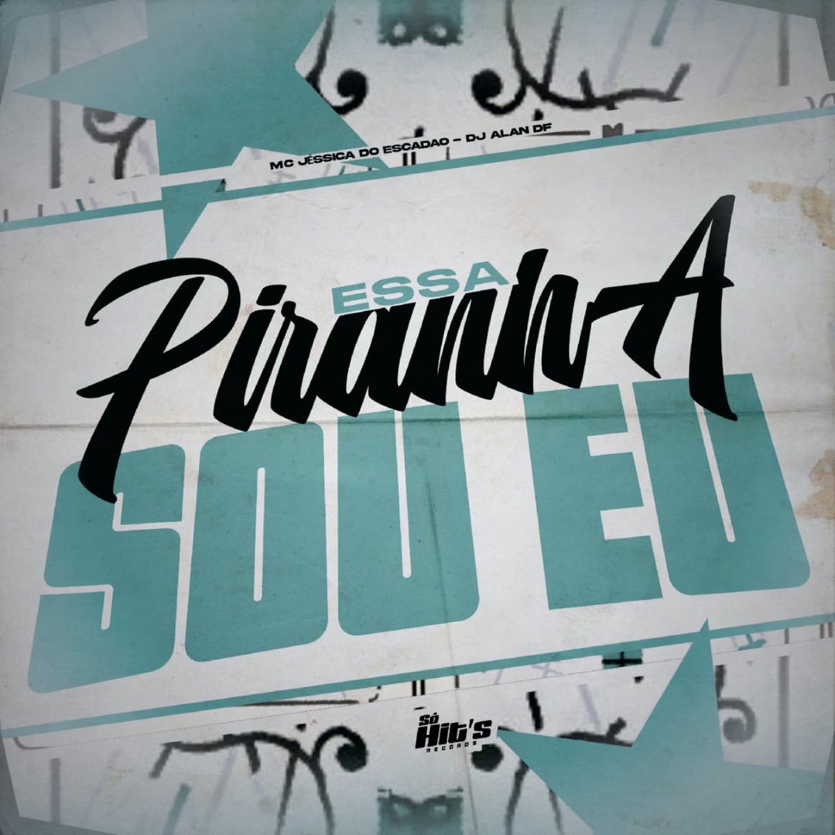 Essa Piranha Sou Eu - Single by DJ ALAN DF album cover