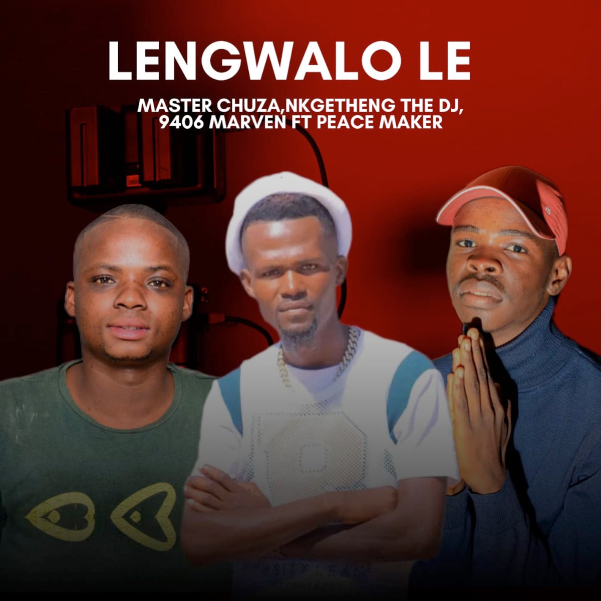 Lengwalo Le (feat. Peace Maker) - Single by Nkgetheng the Dj, Master Chuza & 9406 Marven album cover