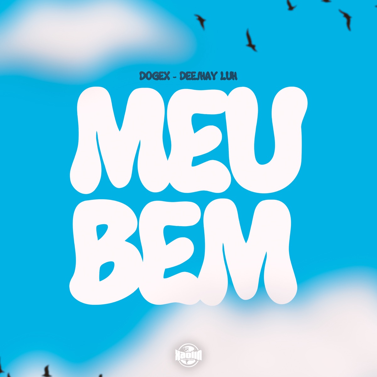 Meu Bem - Single by DOGEX Oficial & DeejhaY Luh album cover