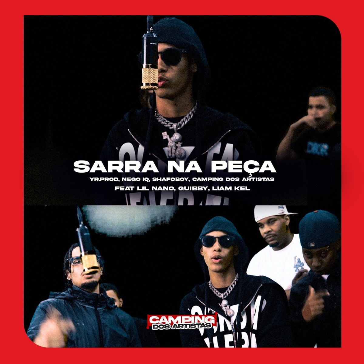 SARRA NA PEÇA (feat. Liam Kel, Lil Nano & Guibby) - Single by Nego IQ, Shafoboy, YR.prod & Camping dos Artistas album cover