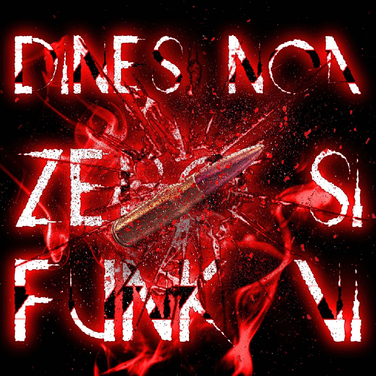 Dines Noa Zero Sí Funk (V1) - Single by DJ ZENDROINA & DJ FR3STING album cover