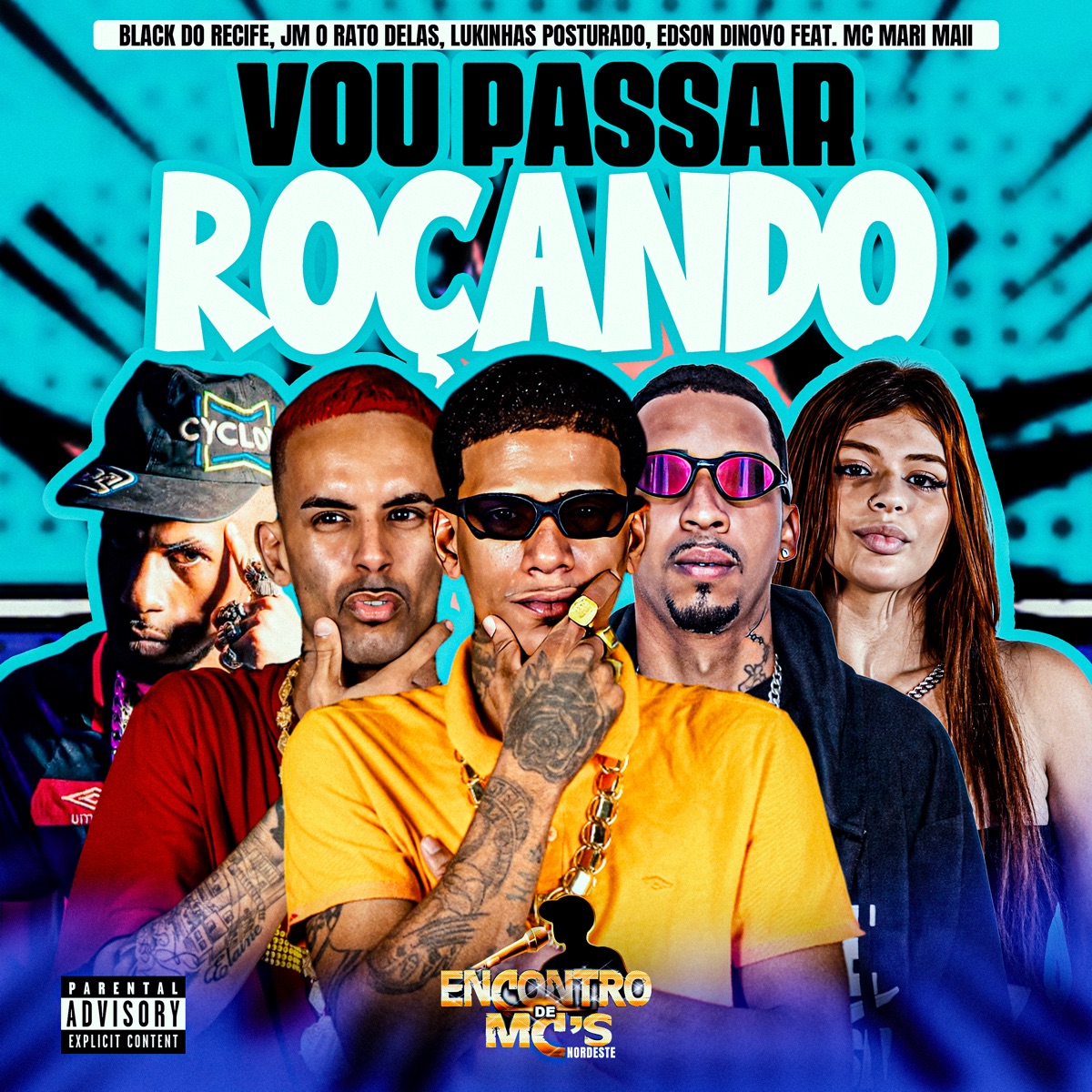 VOU PASSAR ROÇANDO (feat. Mc Mary Maii) - Single by Black do Recife, Jm O Rato Delas, LUKINHAS POSTURADO & Edson Dinovo album cover