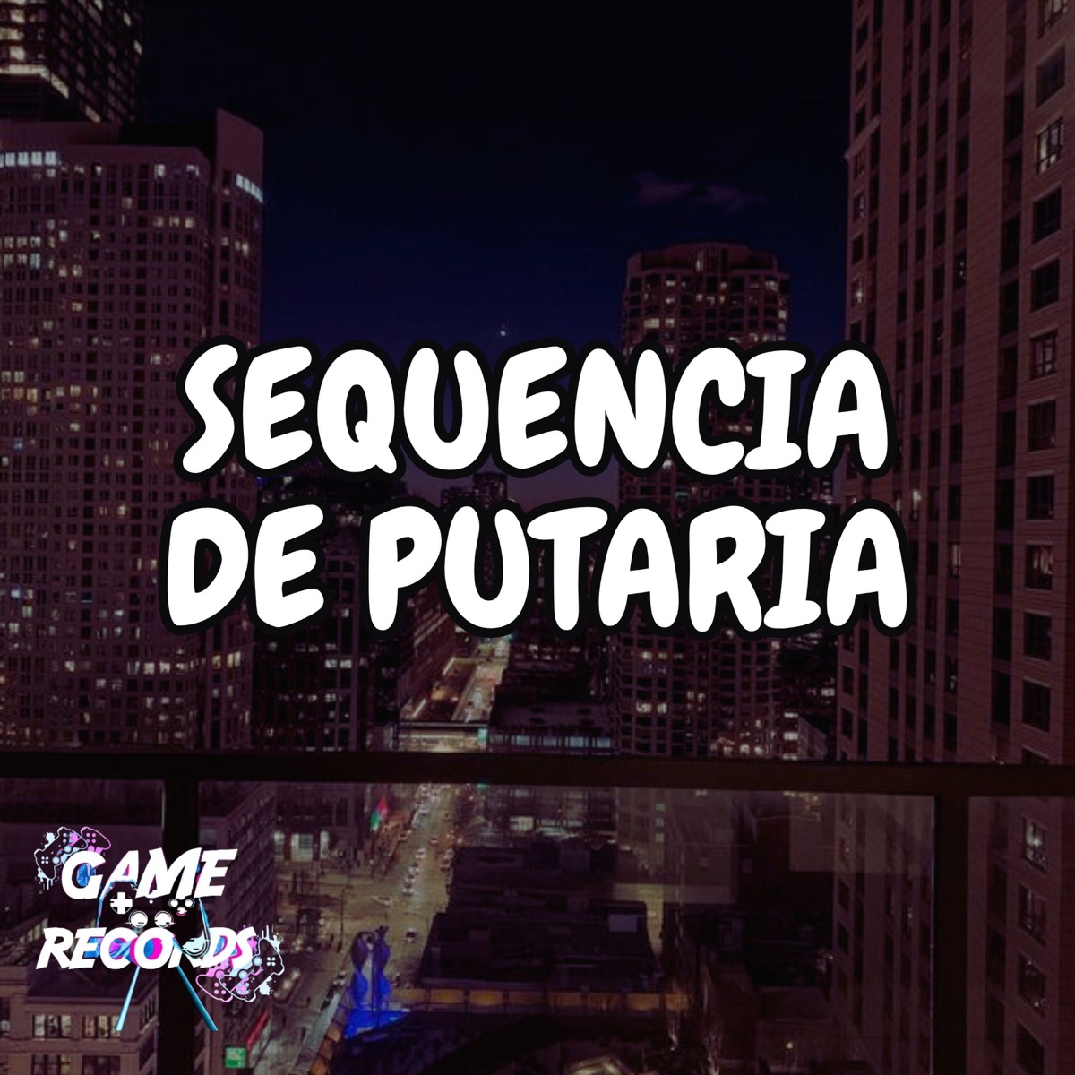 Sequencia de Putaria (feat. DJ MAIKÃO DA DZ9 & Game Records) - Single by MC Alekinho da ZO, MC DEH JP & DJ HENRIQUE DE GUAIANASES album cover