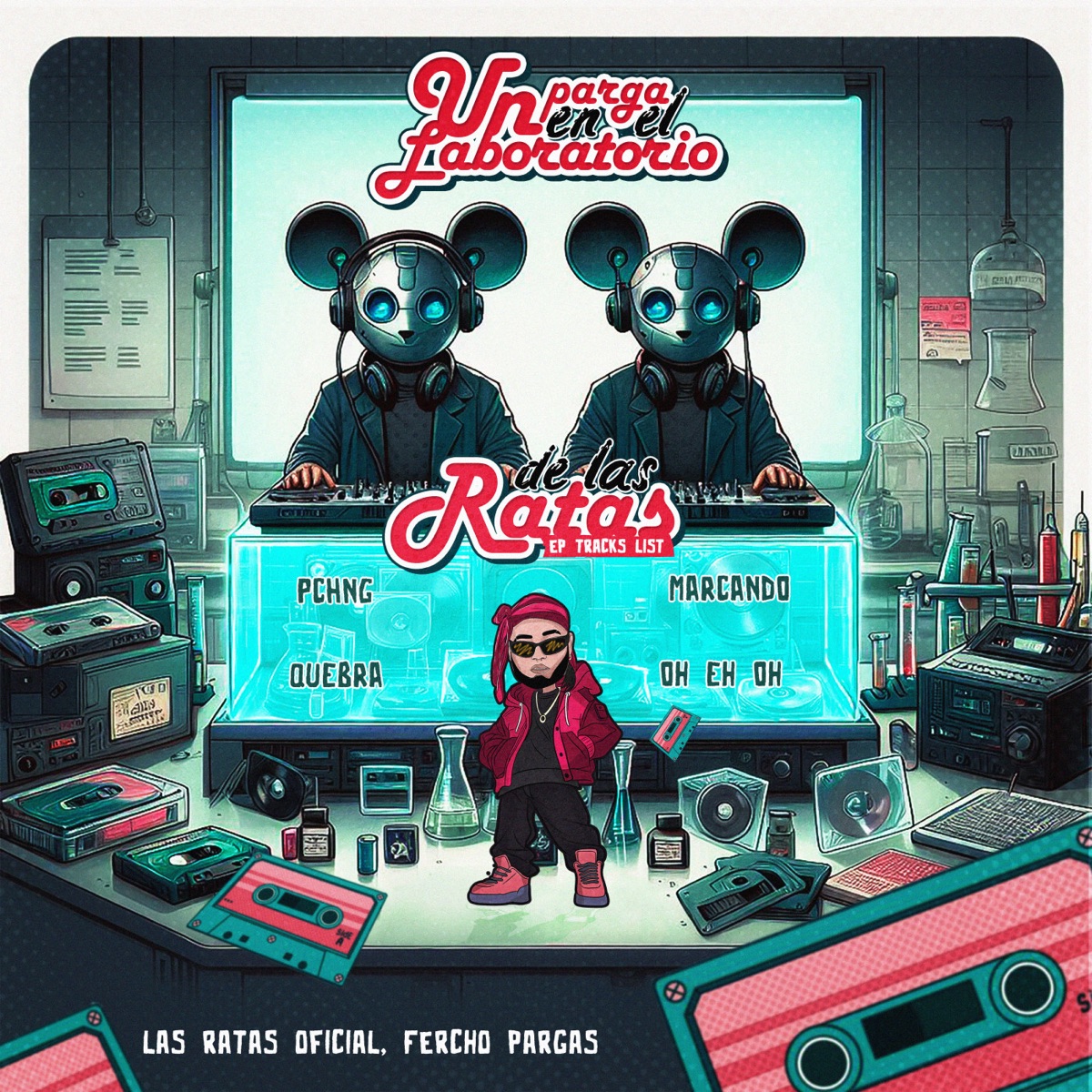 Un Parga En El Laboratorio De Las Ratas EP - EP by Las Ratas Oficial & Fercho Pargas album cover