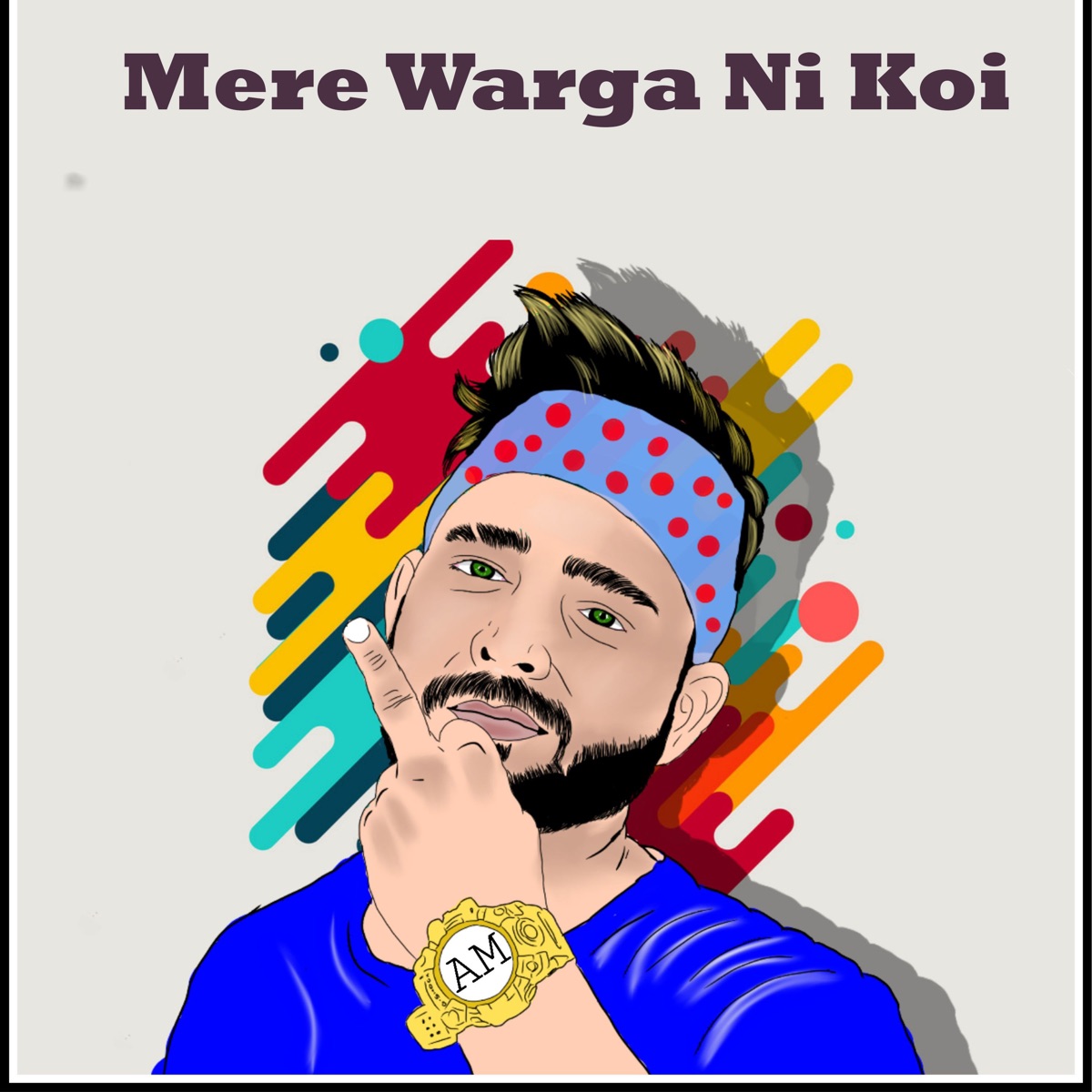 Mere Warga Ni Koi (feat. Khiladi) - Single by Amrik album cover