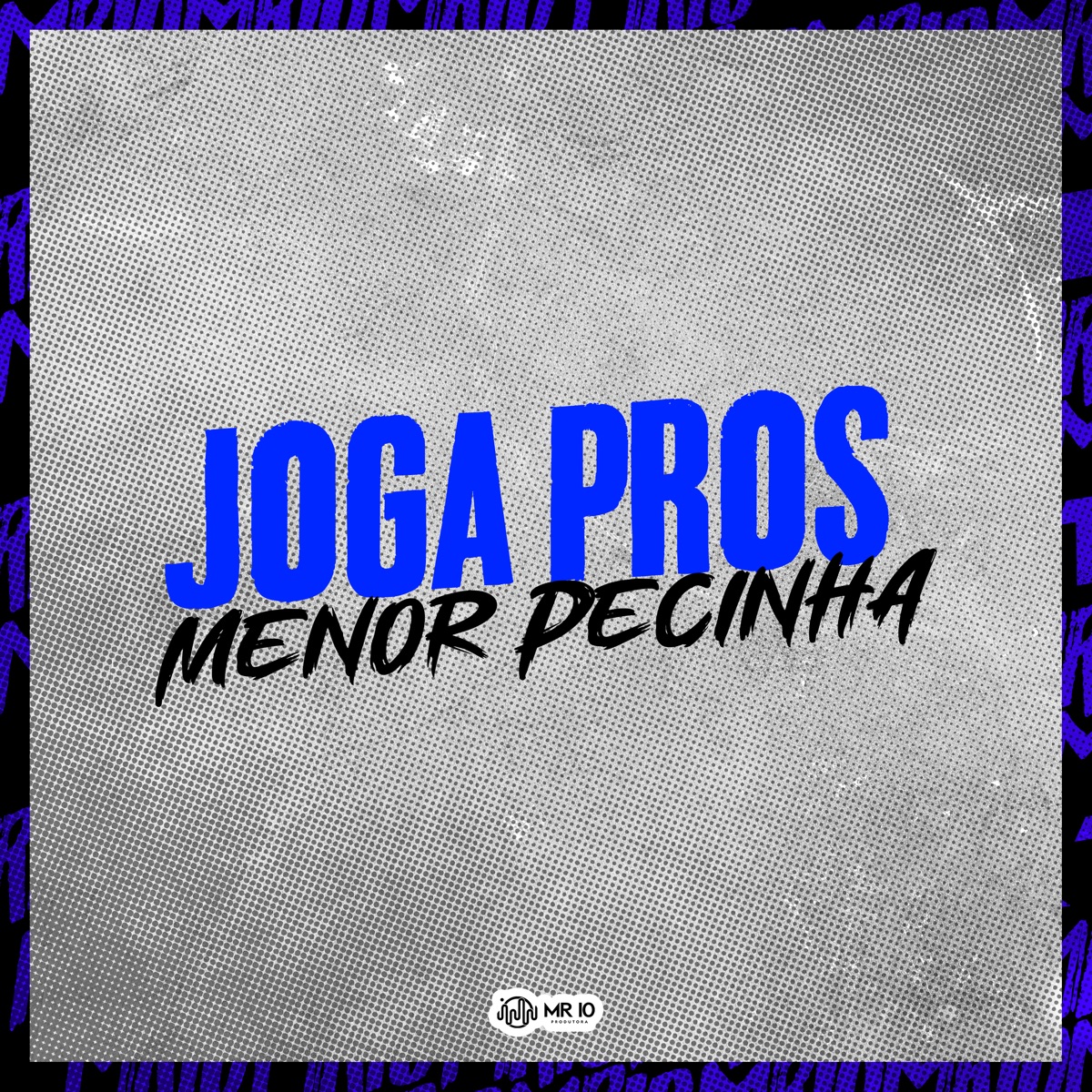 Joga Pros Menor Pecinha (feat. Mc DDSV & MC DURRONY) - Single by DJ GHR album cover