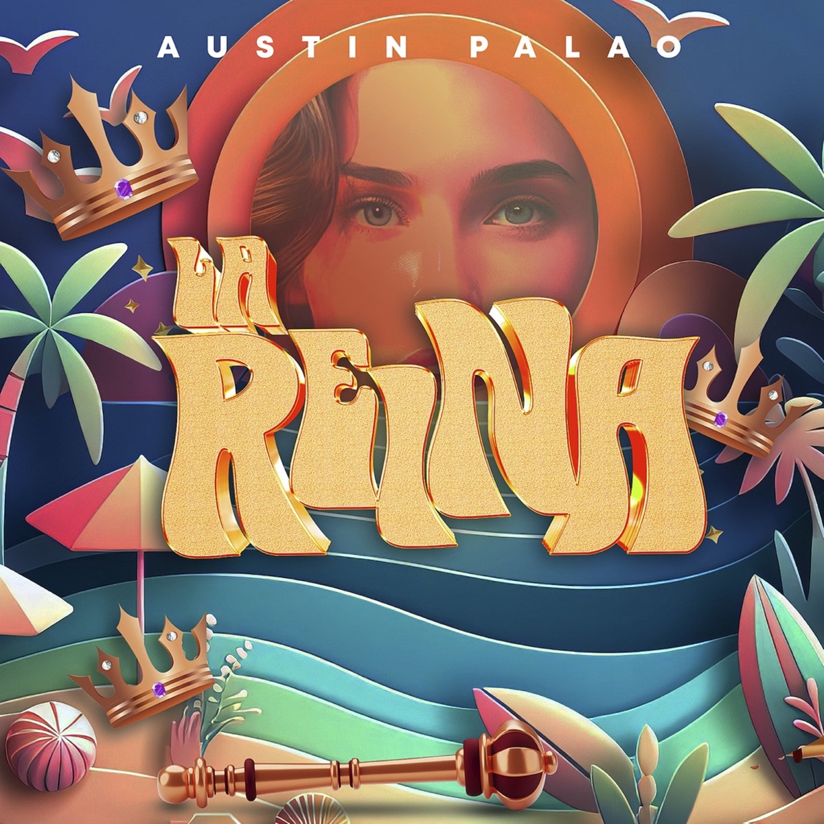 La Reina - Single by Austin Palao album cover