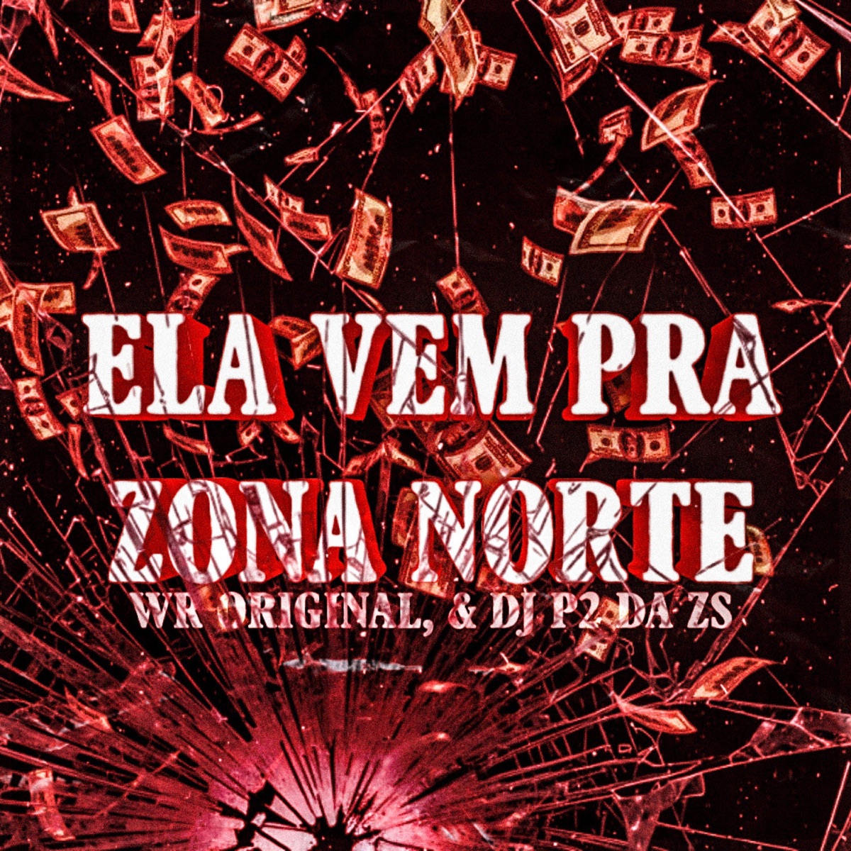 ELA VEM PRA ZONA NORTE - Single by DJ P2 DA ZS album cover