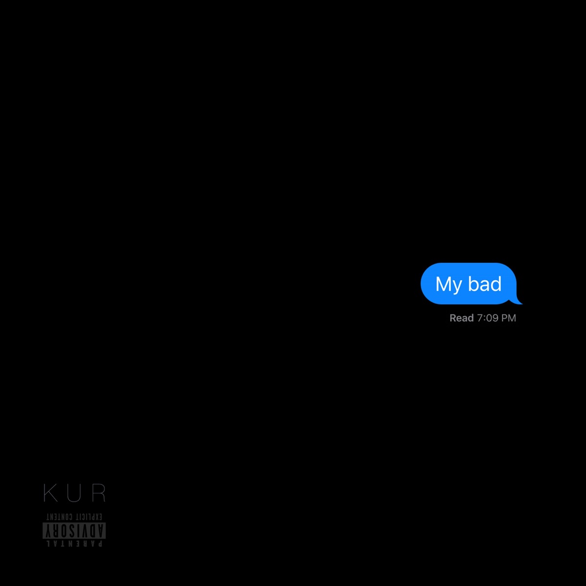 My Bad - Single by Kur album cover artwork