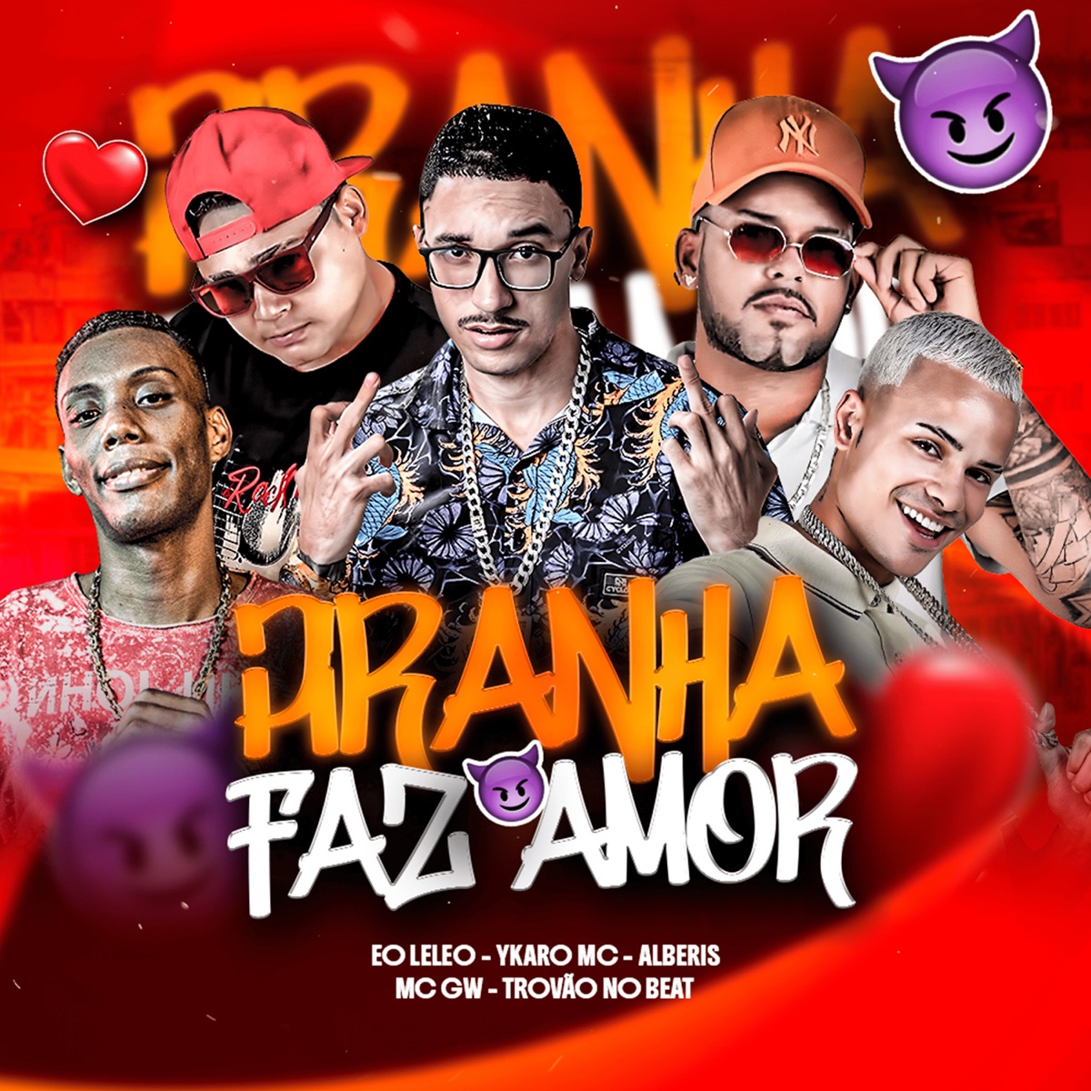 Piranha Faz Amor (feat. Trovão no Beat & MC GW) - Single by Ykaro MC, Alberis & Éo Leleo album cover